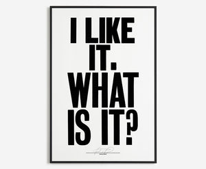 I LIKE IT. WHAT IS IT? (White)