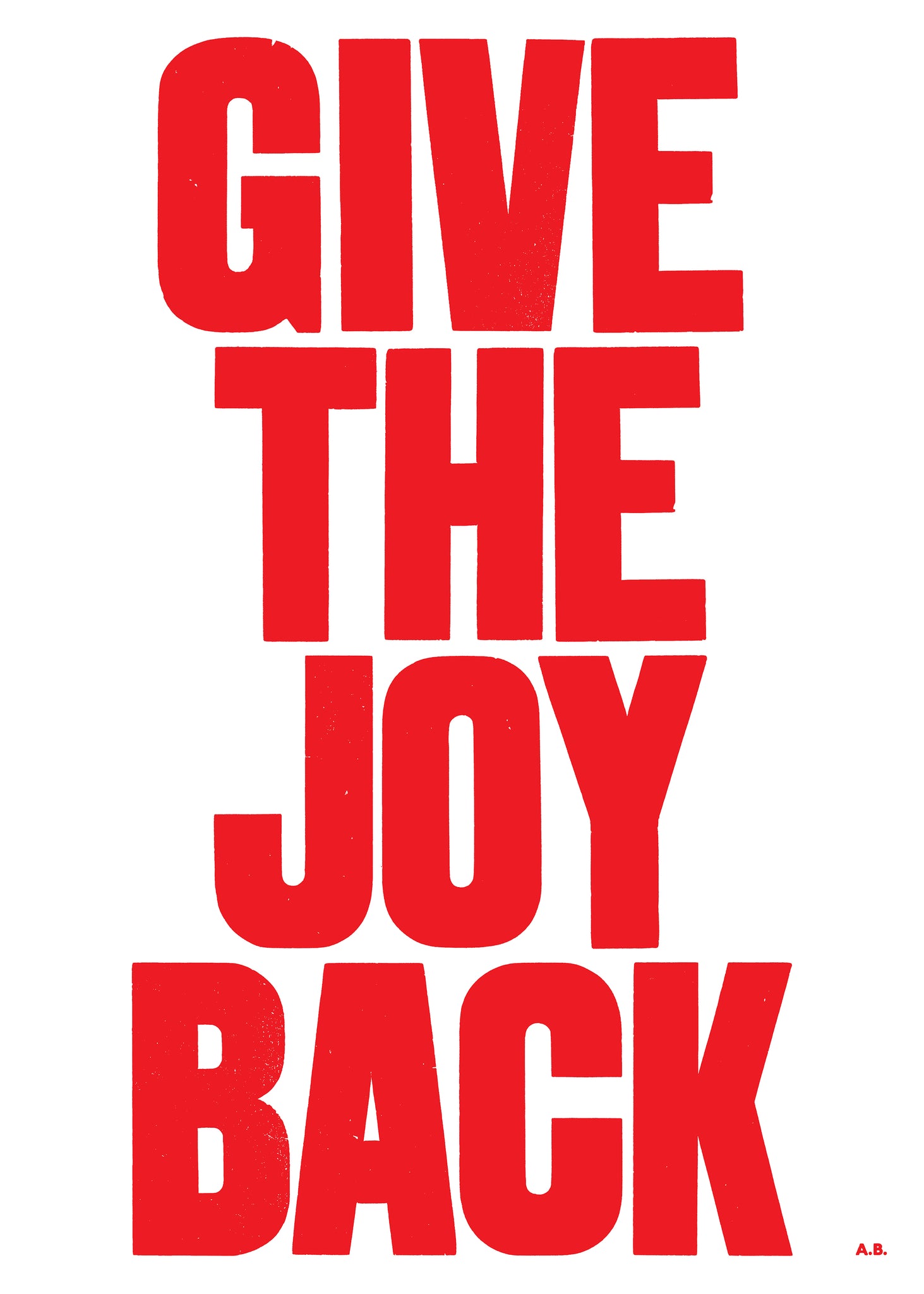 GIVE THE JOY BACK (Red)