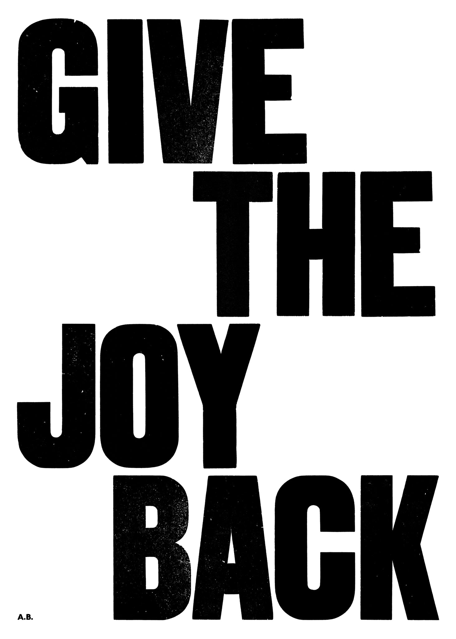 GIVE THE JOY BACK (Black staggered)