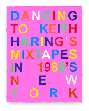 Dancing To Keith Haring's Mixtapes In 1980's New York - original painting