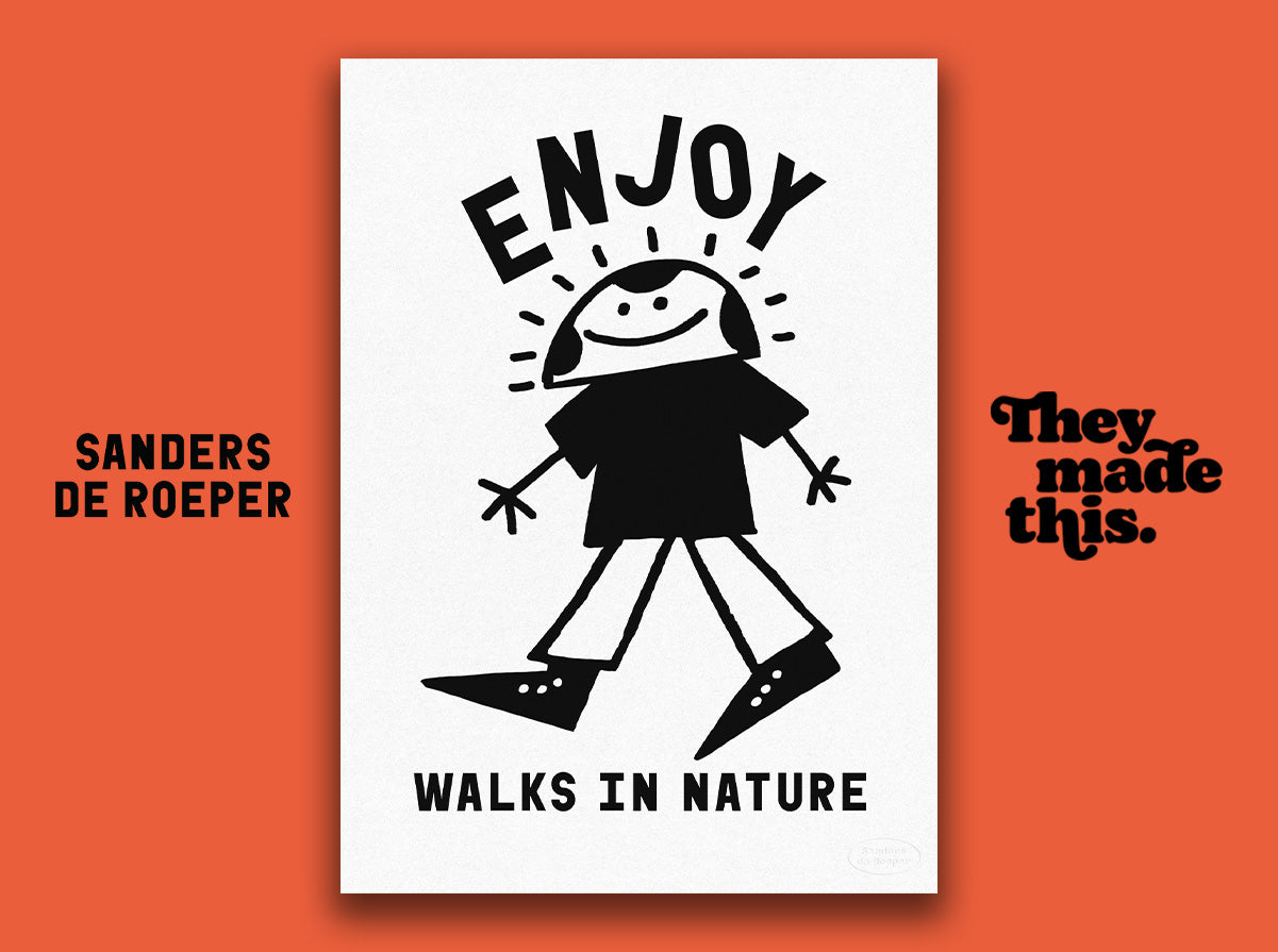 ENJOY WALKS IN NATURE