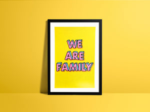 WE ARE FAMILY (yellow portrait edition)