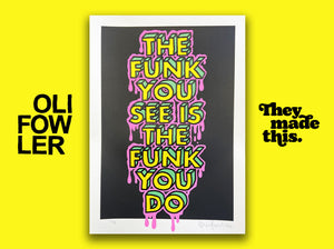 THE FUNK YOU SEE IS THE FUNK YOU DO (black glitter edition)