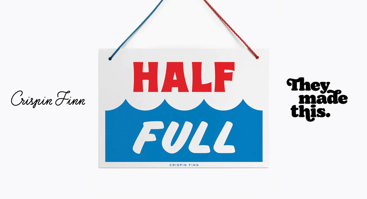 HALF FULL / HALF EMPTY - HANGING SIGN