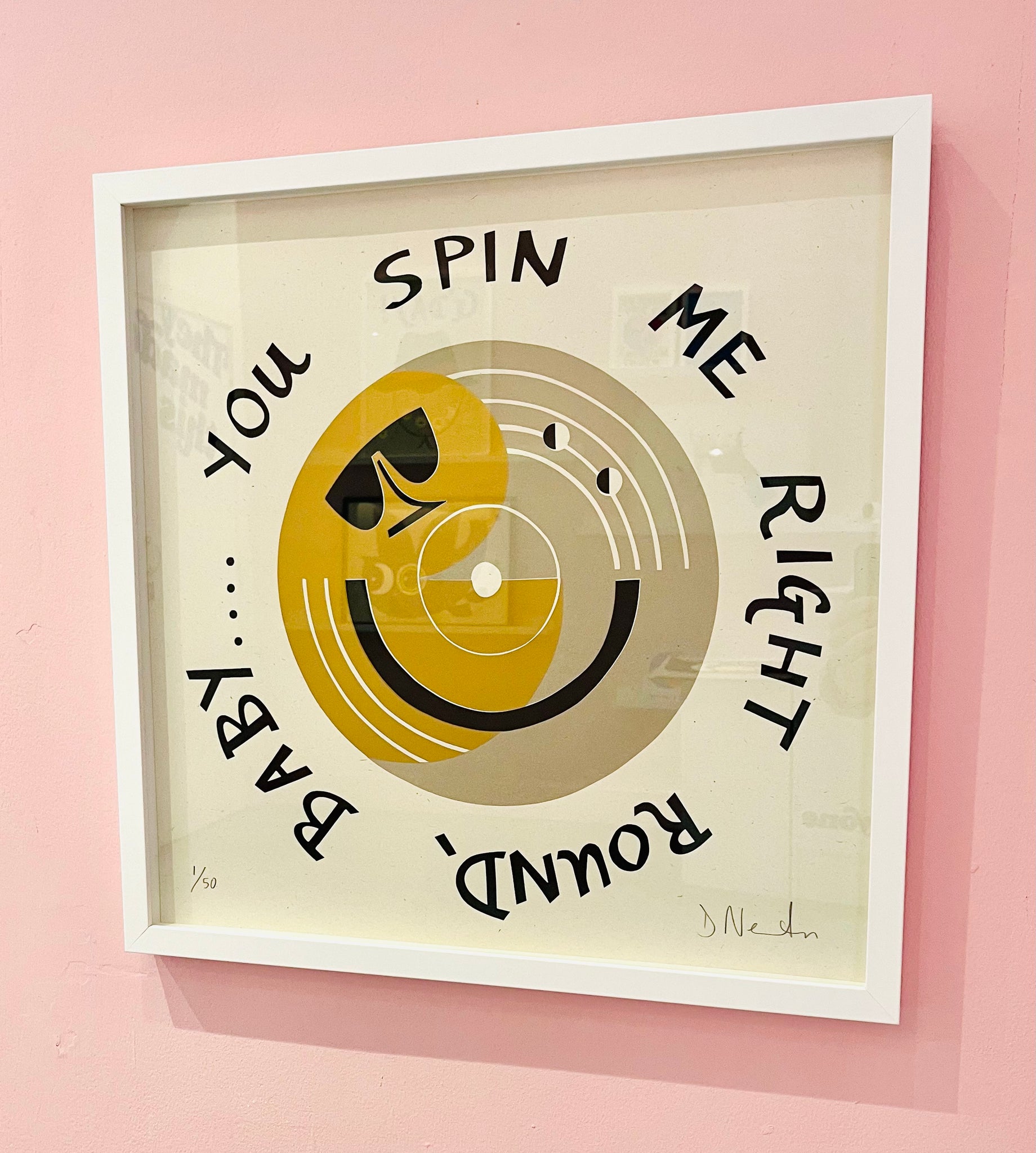 YOU SPIN ME AROUND