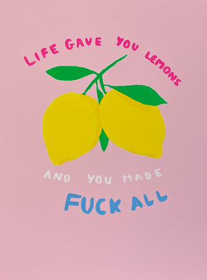 Life gave you lemons