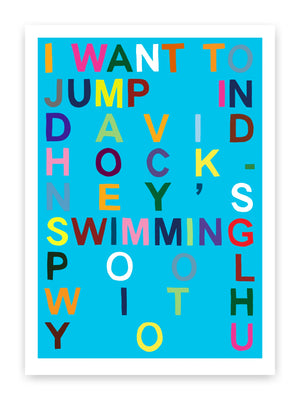 I want to jump in David Hockey's swimming pool with you