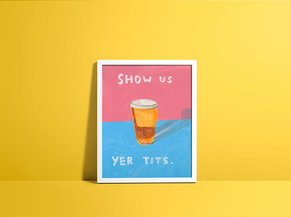 Just banter (Show us yer tits)