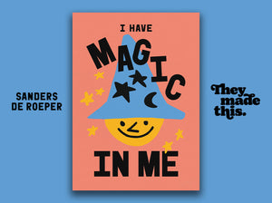 I HAVE MAGIC IN ME