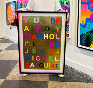 You be Andy Warhol I'll be Jean-Michel Basquiat (Gold leaf)