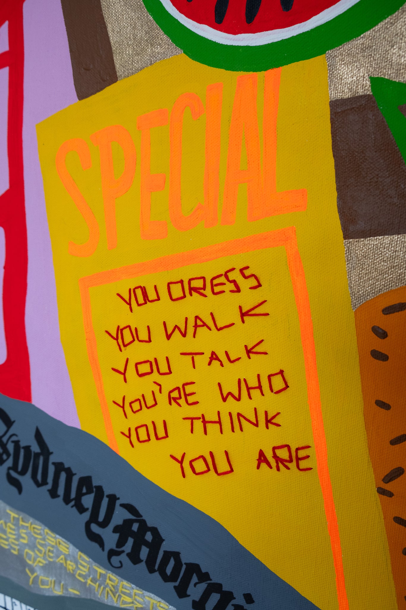 You dress, you walk, you talk, you're who you think you are