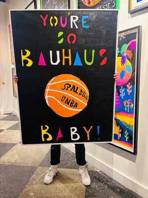 You're so Bauhaus baby! - original painting