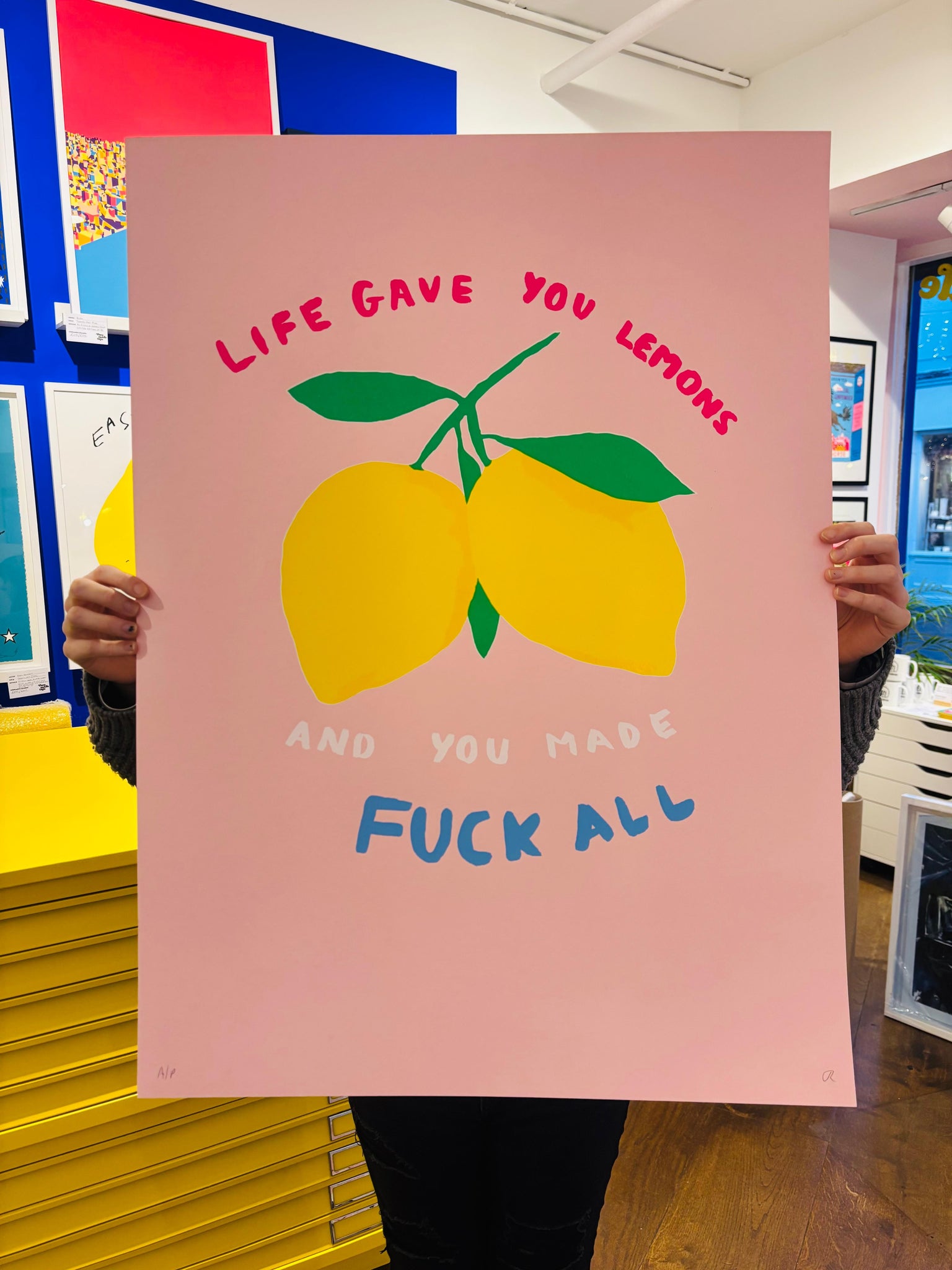 Life gave you lemons - Artist Proof (AP2)