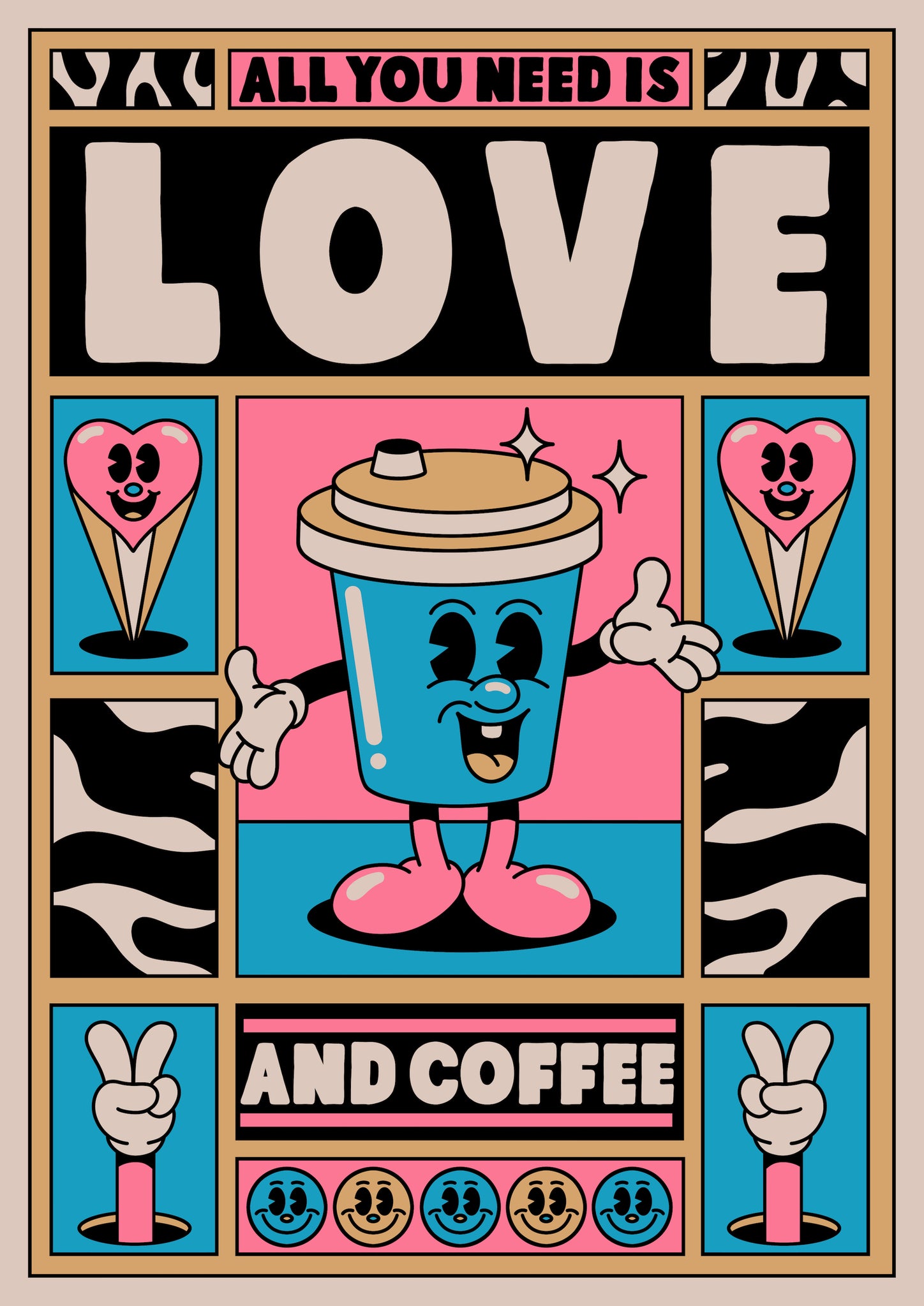 ALL YOU NEED IS LOVE, AND COFFEE