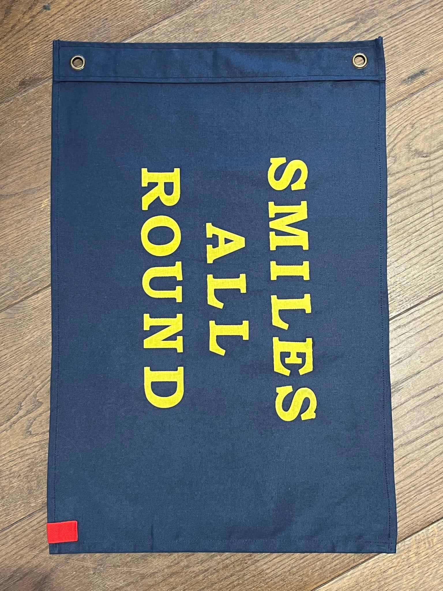 SMILES ALL ROUND - HAND MADE FLAG