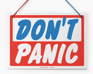 DON'T PANIC / DO PANIC - HANGING SIGN